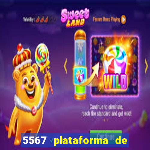 5567 plataforma de jogos login